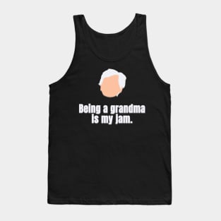 Being a grandma is my Jam Tank Top